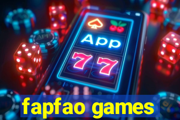 fapfao games